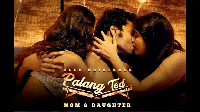 640px x 360px - Palang Tod-Mom Daughter (2020) PART-1 watch online or download