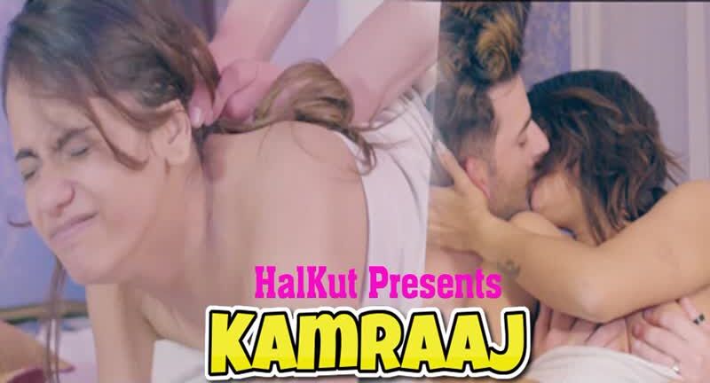 Kamraaj S01 Ep [1-4] (2021) Hindi Hot Web Series â€“ HalKut Originals watch  online or download