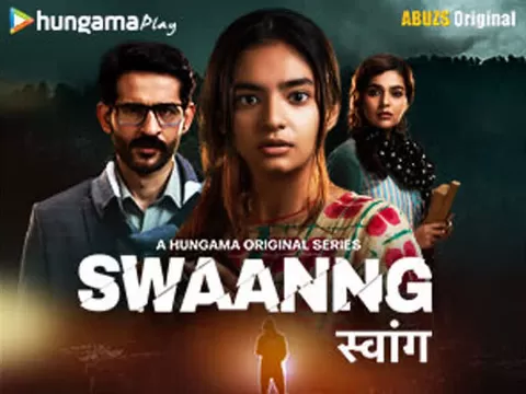 Swaanng (2022) Season 1 Hindi Complete Hungama Original WEB Series watch  online or download